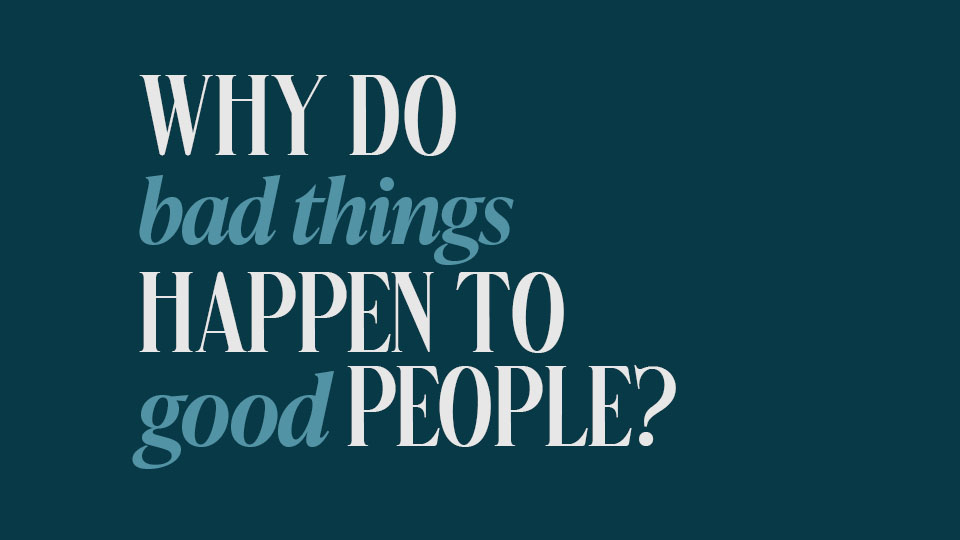Why Do Bad Things Happen to Good People?

Monday | 6:30 - 8:00pm
November 2
Meeting at Forge Christian High School
